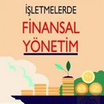 EKİN YAYINEVİ - İşletmelerde Finansal Yönetim / Ali Ceylan