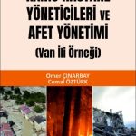 EKİN YAYINEVİ Kamu Hastane Yöneticileri ve Afet Yönetimi ( Van İli Örneği ) / Ömer Çınarbay