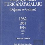 EKİN YAYINEVİ Karşılaştırmalı Türk Anayasaları / Cevdet Atay
