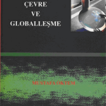 ALFA AKTÜEL YAYINLARI - Kent, Çevre ve Globalleşme / Mustafa Öktem