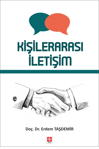 kisilerarasi-iletisim-erdem-tasdemir62b1f42275a6a0f2cd9b0f602d37df1f.png EKİN YAYINEVİ Kişilerarası İletişim / Erdem Taşdemir - Görsel 1