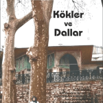 EKİN YAYINEVİ Kökler ve Dallar / Gülbahar Ünlü