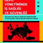 EKİN YAYINEVİ Lojistik Depo Yönetiminde İş Sağlığı ve Güvenliği / Burcu Özge Özaslan Çalışkan