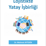 EKİN YAYINEVİ Lojistikte Yatay İşbirliği / Mehmet Aytekin