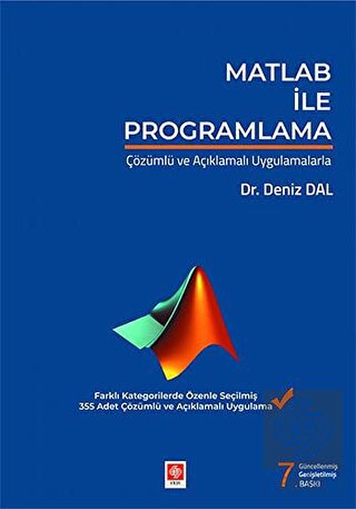 matlab-ile-programlama-deniz-dal9930467d1a2278e604a5344bd1987688.jpg EKİN YAYINEVİ - Matlab ile Programlama / Deniz Dal - Görsel 1