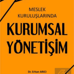 EKİN YAYINEVİ Meslek Kuruluşlarında Kurumsal Yönetişim / Erhan Arıcı