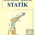 EKİN YAYINEVİ Mühendislik Mekaniği Statik / Yılmaz Öztürk