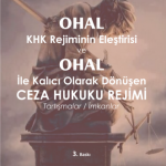 EKİN YAYINEVİ Ohal Khk Rejiminin Eleş.ve Ohal Ceza Hukuku Rejimi / Doğan Erkan
