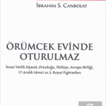 ALFA AKTÜEL YAYINLARI - Örümcek Evinde Oturulmaz / İbrahim S. Canbolat