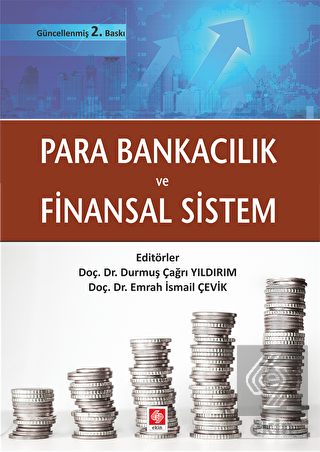 para-bankacilik-ve-finansal-sistem-durmus-cagri-yildirim13648b0cb430c859c81e6e7f484aa0d8.png EKİN YAYINEVİ - Para Bankacılık ve Finansal Sistem / Durmuş Çağrı Yıldırım - Görsel 1