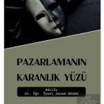 EKİN YAYINEVİ Pazarlamanın Karanlık Yüzü / Senem Ergan