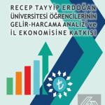 EKİN YAYINEVİ R.T.E Üniversitesi Öğrencilerinin Gelir-Harcama Analizi ve İl Ekonomisine Katkısı / Alaattin Kızıltan