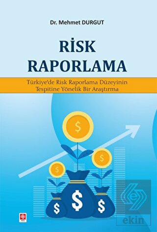 risk-raporlama-mehmet-durgut573f181f92f118c069e7fef544d16407.jpg EKİN YAYINEVİ Risk Raporlama / Mehmet Durgut - Görsel 1