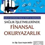 EKİN YAYINEVİ Sağlık İşletmelerinde Finansal Okuryazarlık / Haşim Bağcı