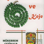 ALFA AKTÜEL YAYINLARI - Şahmeran ve Keje / Mükerrem Çetinalp
