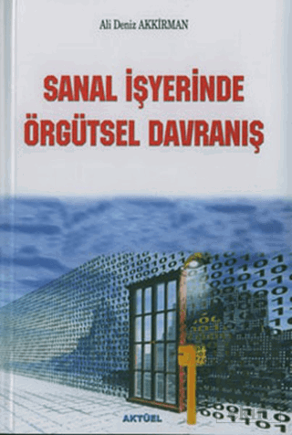 sanal-isyerinde-orgutsel-davranis-ali-deniz-akkirmanec116475a7fa1395893df539ef3f6275.png ALFA AKTÜEL YAYINLARI - Sanal İşyerinde Örgütsel Davranış / Ali Deniz Akkırman - Görsel 1