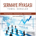EKİN YAYINEVİ - Sermaye Piyasası Temel Konular / Turhan Korkmaz