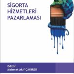 EKİN YAYINEVİ - Sigorta Hizmetleri Pazarlaması / Mehmet Akif Çakırer