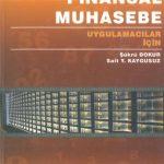 ALFA AKTÜEL YAYINLARI - Finansal Muhasebe Uygulamacılar İçin / Şükrü Dokur