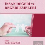 EKİN YAYINEVİ - Sosyal Hizmet Çalışmaları-2 İnsan Değeri ve Değerlemeleri / Recep Yıldız