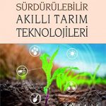 EKİN YAYINEVİ - Sürdürülebilir Akıllı Tarım Teknolojileri / Arzu Baloğlu