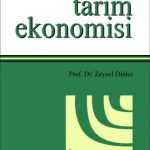 EKİN YAYINEVİ - Tarım Ekonomisi / Zeynel Dinler