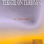 ALFA AKTÜEL YAYINLARI - Tekstil Ön Terbiyesi / Pervin Aniş