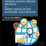 EKİN YAYINEVİ Tfrs Kapsamında Finansal Durum Tablosu(Bilanço) ve Dönen Varlıklar İçin Muhasebe Uygulamaları / Şakir Dızman
