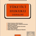 EKİN YAYINEVİ - Tüketici Hukuku Dersleri / Yılmaz Aslan