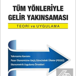 EKİN YAYINEVİ - Tüm Yönleriyle Gelir Yakınsaması Teori ve Uygulama / Ayşe Güneş