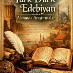 EKİN YAYINEVİ - Türk Dili ve Edebiyatı Alanında Araştırmalar / Tolga Öntürk