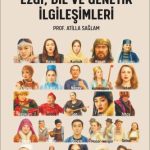EKİN YAYINEVİ - Türk Dilli Halkların Ezgi, Dil ve Genetik İlgileşimleri Cilt 3 / Atilla Sağlam