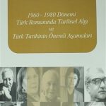 EKİN YAYINEVİ Türk Romanında Tarihsel Algı / Gökay Durmuş