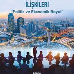 EKİN YAYINEVİ Türkiye - Türk Dünyası İlişkileri / İlyas Topsakal