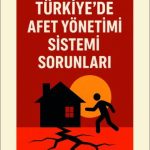 EKİN YAYINEVİ Türkiye'de Afet Yönetimi Sistemi Sorunları / Hüseyin Kanza