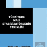 EKİN YAYINEVİ - Türkiyede Mali Stabilizatörlerin Etkinliği / Çiğdem Özenç