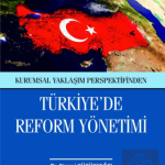 EKİN YAYINEVİ - Türkiyede Reform Yönetimi / Nazmi Küçükyağcı