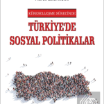 EKİN YAYINEVİ - Türkiyede Sosyal Politikalar / Mustafa Şen