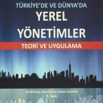 EKİN YAYINEVİ Türkiyede ve Dünyada Yerel Yönetimler Teori ve Uygulama / Bekir Parlak