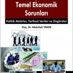 EKİN YAYINEVİ Türkiyenin Temel Ekonomik Sorunları / Abdullah Takım