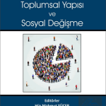EKİN YAYINEVİ - Türkiyenin Toplumsal Yapısı ve Sosyal Değişme / Hür Mahmut Yücer