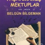 ALFA AKTÜEL YAYINLARI - Yaşanmamış Mektuplar / Belgün Bilgeman