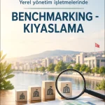EKİN YAYINEVİ - Yerel Yönetim İşletmelerinde Benchmarking-Kıyaslama / Gökhan Kurt