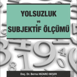 EKİN YAYINEVİ - Yolsuzluk ve Subjektif Ölçümü / Berna H.Beşer