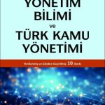 EKİN YAYINEVİ Yönetim Bilimi ve Türk Kamu Yönetimi / Yusuf Şahin
